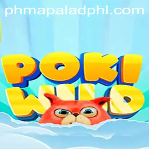 PokiWild: Discover the Thrills of PHMAPALAD in the World of Gaming